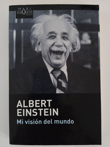 Libro. Albert Einstein. Mi Visión Del Mundo. (Usado)