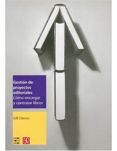 Gestión De Proyectos Editoriales - Gill Davies