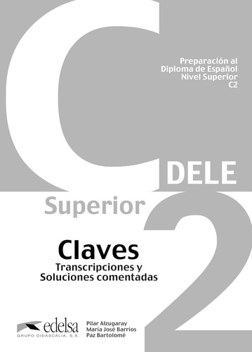 Preparación Al Diploma De Español Dele C2. Libro Del Alumno