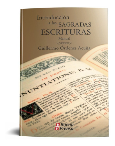 Introduccion A Las Sagradas Escrituras: Manual.