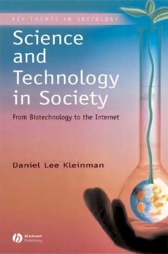 Science And Technology In Society, De Daniel Lee Kleinman. Editorial John Wiley Sons Ltd, Tapa Blanda En Inglés