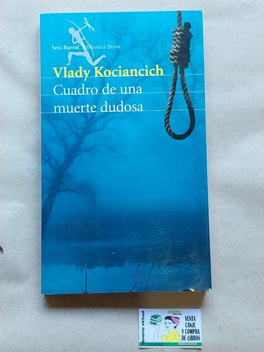 Vlady Kociancich - Cuadro De Una Muerte Dudosa 