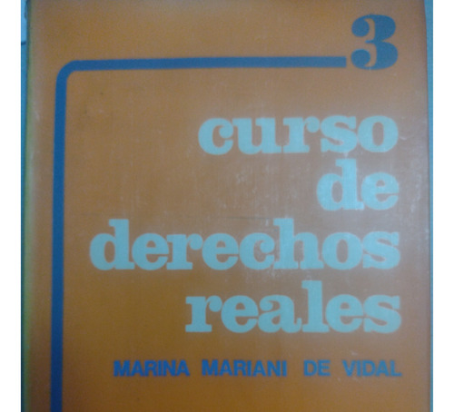 Curso De Derechos Reales - Mariani De Vidal 3 Tomos  Dyf