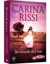 No Mundo Da Luna - Carina Rissi