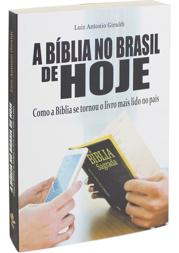 A Bíblia no Brasil de Hoje, de Sociedade Bíblica do Brasil. Editora Sociedade Bíblica do Brasil, capa mole em português, 2018