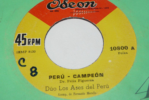 Jch- Duo Los Ases Del Peru Peru - Campeon 45 Rpm Vinilo