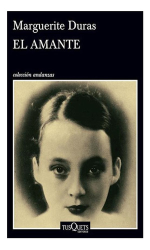 El Amante (libro En Rústica Con Solapas) Marguerite Duras T