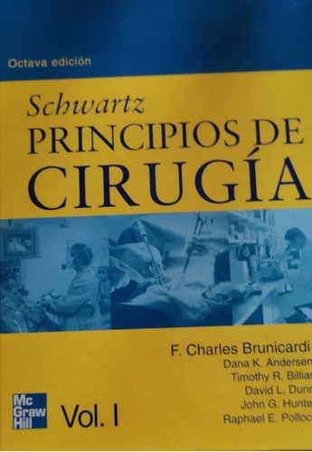 Schwartzprincipios De Cirugía.tomo I Y Ii
