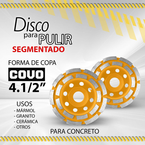 Disco Para Pulir Segmentado 4.1/2 Covo Forma De Copa / 10074