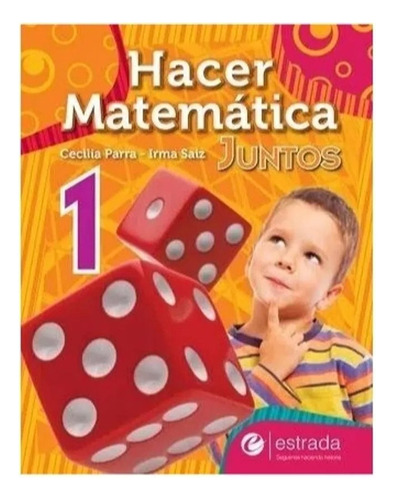 Hacer Matematica Juntos 1 + Bloc - Estrada 2019