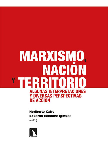 Libro Marxismo Nacion Y Territorio - Sanchez Iglesias