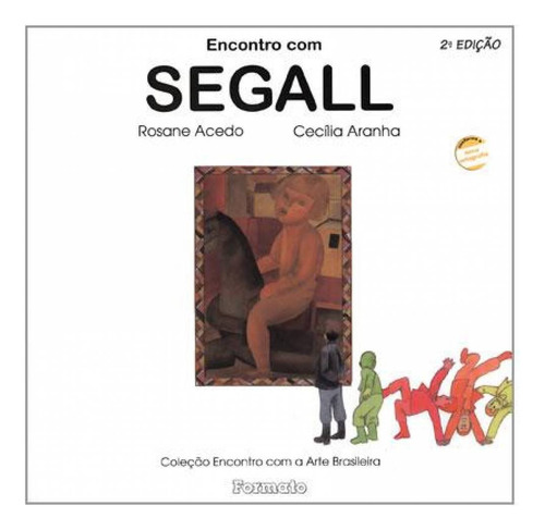 Encontro com Segall, de Acedo, Rosane. Editorial Formato, capa mole em português, 2002