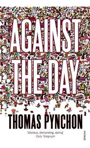 Against The Day, De Thomas Pynchon. Editorial Vintage Publishing, Tapa Blanda En Inglés