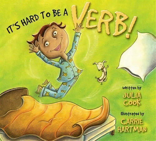 It's Hard To Be A Verb!, De Julia Cook. Editorial National Center For Youth Issues, Tapa Blanda En Inglés