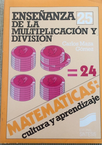 Libro Matematicas: Enseñanza De La Multiplicacion Y Division