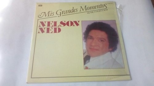Lp Nelson Ned Mis Grandes Momentos