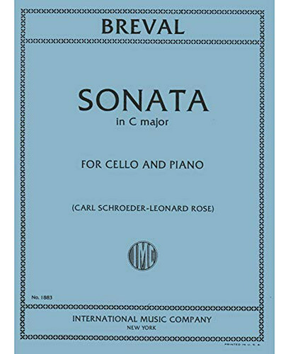 Sonata En Do Mayor Para Cello Y Piano - Breval/schoreder/ros