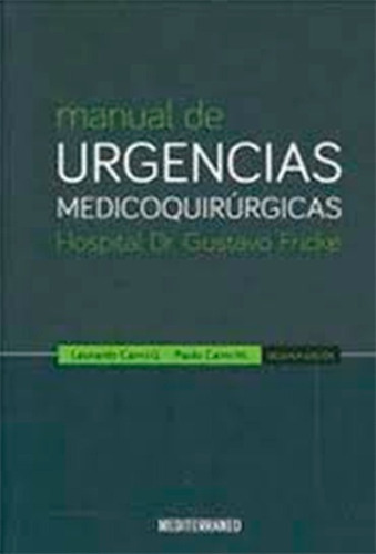 Manual De Urgencias Médico-quirúrgicas - Hosp Dr Fricke 