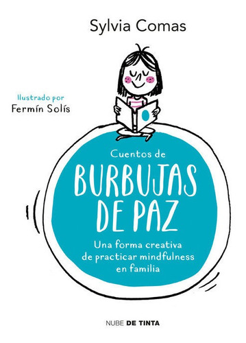 Cuentos De Burbujas De Paz - Sylvia Comas