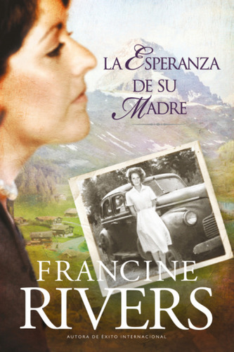 La Esperanza De Su Madre  -  Rivers, Francine