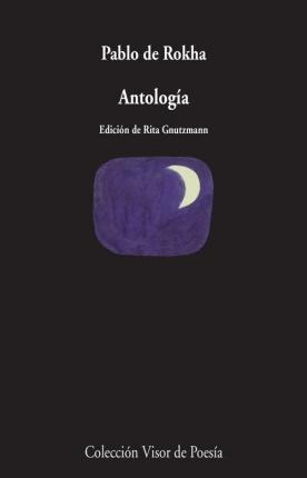 Antologia - Pablo De Rokha
