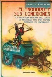 El Inodoro Y Sus Conexiones - La Indiscreta Historia Del...