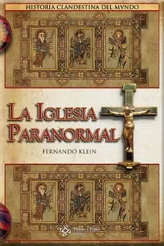 La Iglesia Paranormal - Fernando Klein - Libro Nuevo