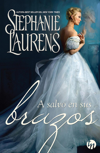 A Salvo En Sus Brazos - Laurens, Stephanie