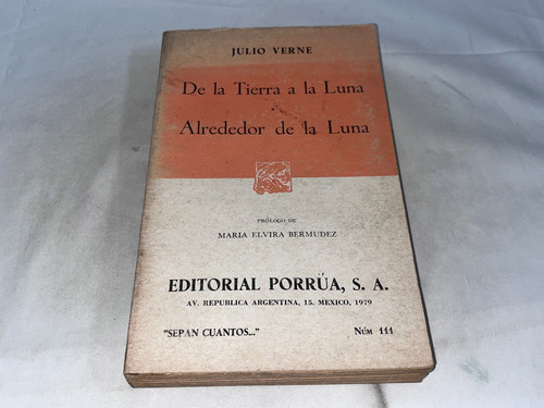 De La Tierra A La Luna - J.verne - Porrua
