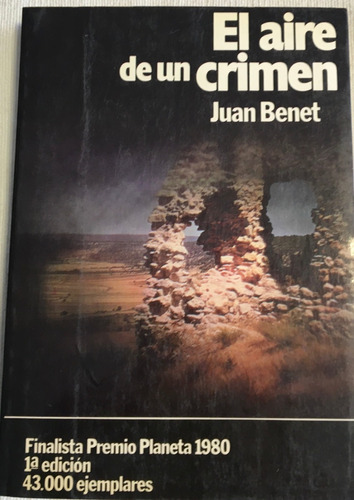 Libro Novela El Aire De Un Crimen Juan Benet Ed.planeta