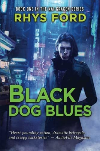 Book : Black Dog Blues (1) (the Kai Gracen Series) - Ford,.
