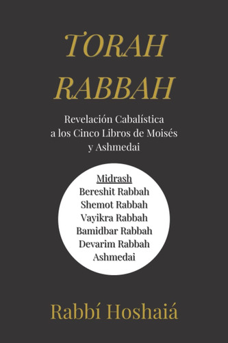 Libro Torah Rabba. Rabbí Hoshaiá: Midrash Al Bereshit, Shemo