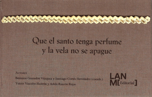 Que El Santo Tenga Perfume Y La Vela No Se Apague, De . Serie 4470116016, Vol. 1. Editorial Mexico-silu, Tapa Blanda, Edición 2017 En Español, 2017
