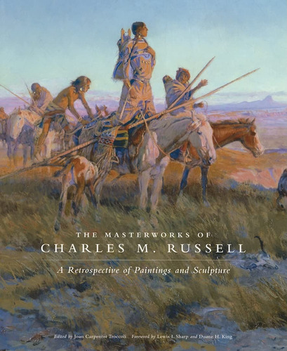 Las Obras Maestras De La Charles M. Russell: Una