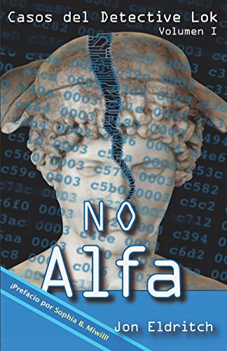 No Alfa (casos Del Detective Lok)