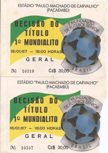 Ingresso Decisão Do 1º Mundialito De Futebol Senior 1987 C/2