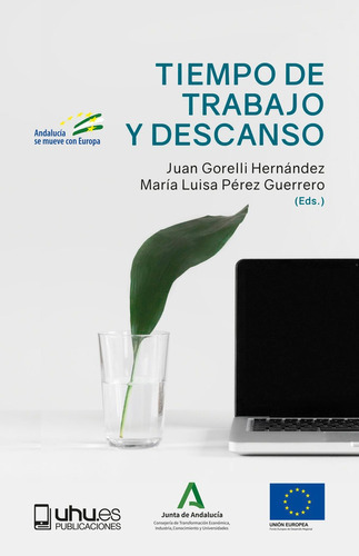 Tiempo De Trabajo Y Descanso, De Gorelli Hernandez, Juan. Editorial Universidad De Huelva, Tapa Blanda En Español