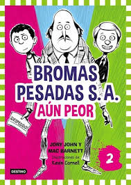 Bromas Pesadas S.a.   Aun Peor