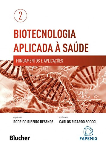 Libro Biotecnologia Aplicada A Saude - Vol. 2