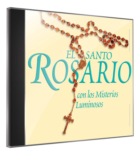Libro: El Santo Rosario Cd: Con Los Misterios Luminosos