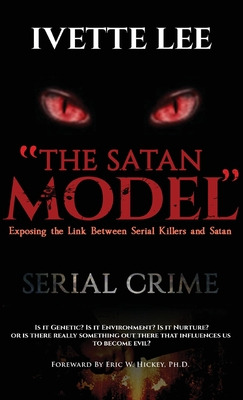 Libro The Satan Model: Exposing The Link Between Serial C...