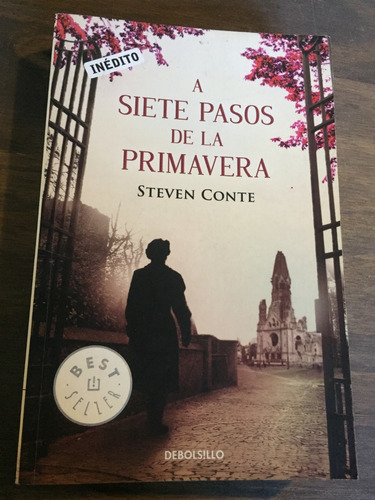 Libro A Siete Pasos De La Primavera - Steven Conte - Oferta