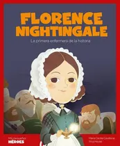 Comprar Florence Nightingale - Mis Pequeños Heroes, De Maria Cecili