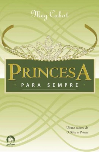 Livro Princesa Para Sempre - Vol 10