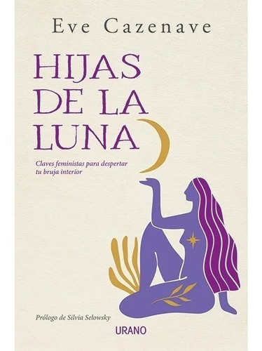 Libro Hijas De La Luna - Eve Cazenave