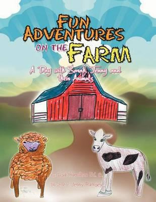 Libro Fun Adventures On The Farm : A Day With Sarah, Jenn...