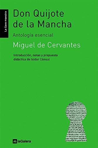 Don Quijote De La Mancha, Antologia Galera
