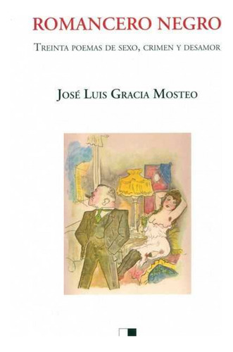 Romancero Negro  -  Gracia Mosteo, José Luis