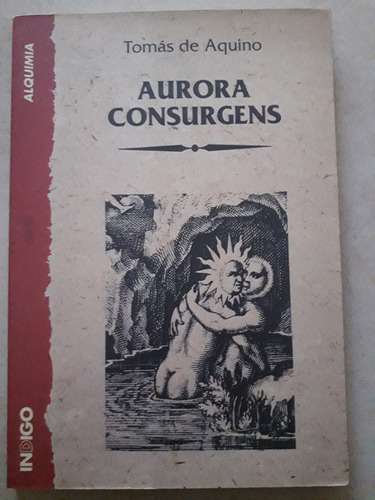 Aurora Consurgens - Tomás De Aquino