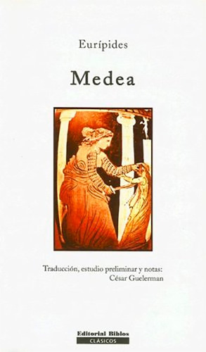 Medea Eurípides, De Eurípides., Editorial Biblos,